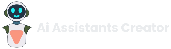 Ai Assistants Creator